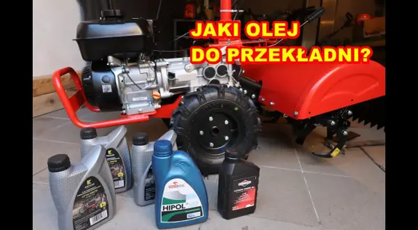 Jaki olej do przekładni glebogryzarki spalinowej - uniknij kosztownych błędów